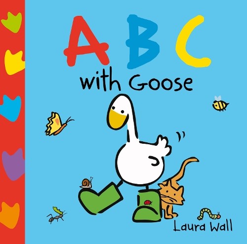 Learn with Goose: ABC (Little Goose Series by WallLauraWall;Laura - PB - 2020 - Image 6