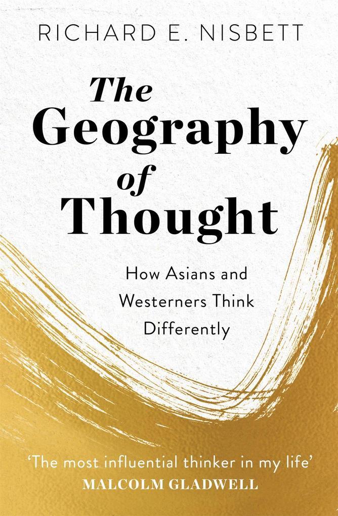 Thumbnail - The Geography Of Thought | Richard E. Nisbett | Englisch