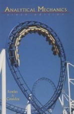 Analytical Mechanics by Grant R. Fowles (1998...