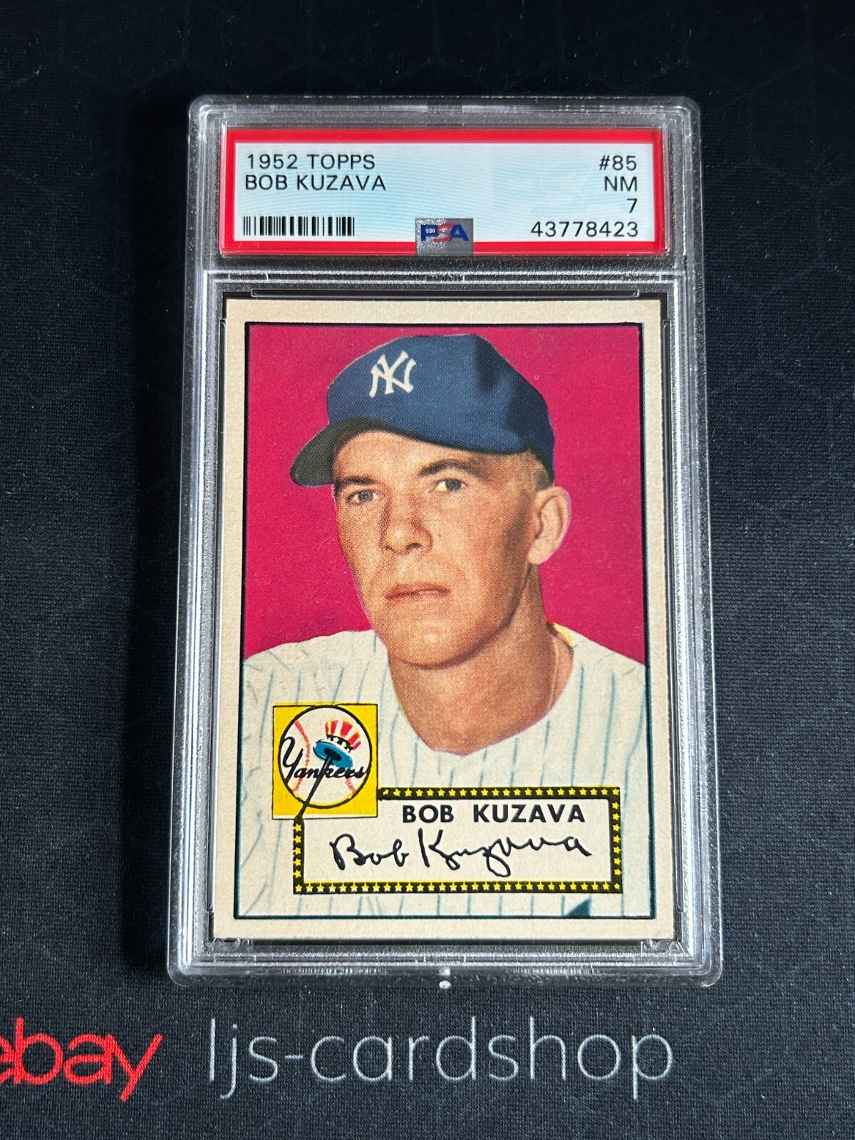 1952 TOPPS 85 BOB KUZAVA PSA 7 New York Yankees Well Centered