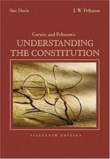 Corwin and Peltasons Understanding the Consti...
