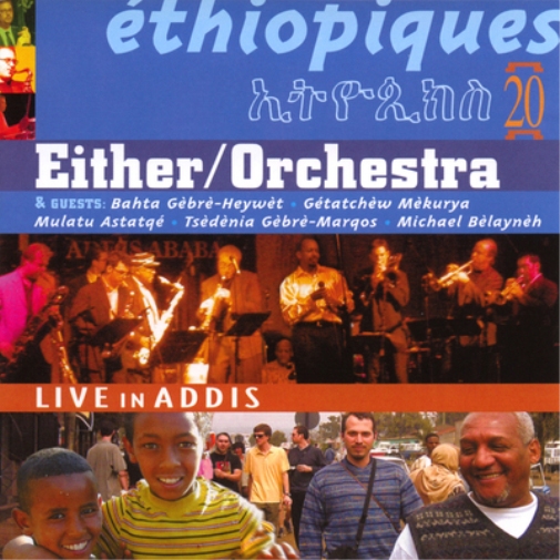 Either/Orchestra Live in Addis (CD) Album