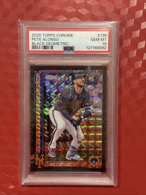 PSA 10 Gem Mint 2025 Topps Chrome Pete Alonso Black Geo Refractor /10 Pop 2