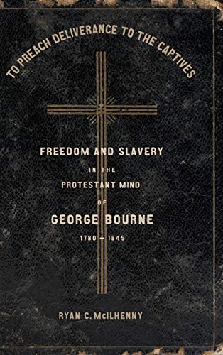 To Preach Deliverance to the Captives: Freedom . McIlhenny<|
