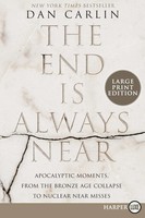 Dan Carlin | End Is Always Near Lp, The | Taschenbuch | Englisch (2023)