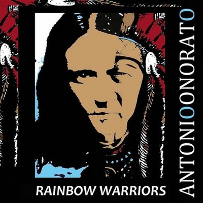 Rainbow Warriors - Antonio Onorato (Audio cd)