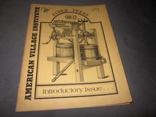 Vintage THE CIDER PRESS American Village Institute NUMBER 1 Volume 1 MAGAZINE