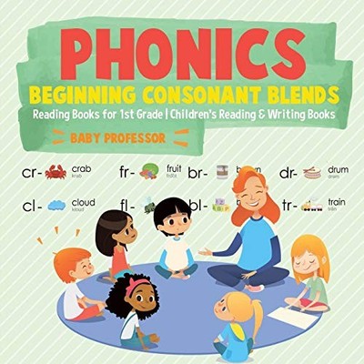 Phonics Beginning Consonant Blends: Re... by Baby Professor Paperback / softback