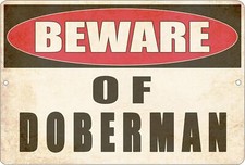 Rogue River Tactical Beware of Doberman Dog Metal Tin Sign Yard Outdoor White