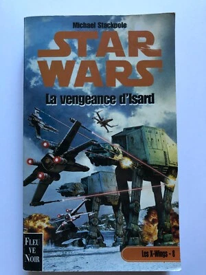 Star wars - la vengeance d'isard / michael stackpole fleuve noir - Photo 1/2