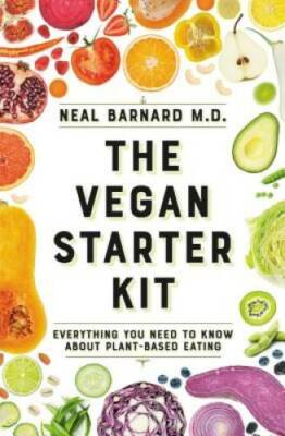 The Vegan Starter Kit: Everything You Need to Know About Plant- - VERY GOOD