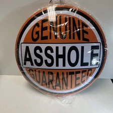Genuine $SSHOLE Guaranteed Sleek New Metal Dome Sign GARAGE MAN CAVE BAR DORM