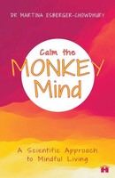 Calm The Monkey Mind | A Scientific Approach To Mindful Living | Englisch | Buch