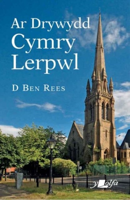 Ar Drywydd Cymry Lerpwl by D. Ben Rees (Paperback Book)