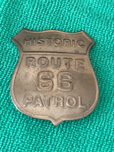 ROUTE 66 HISTORIC ROUTE 66 PATROL BADGE