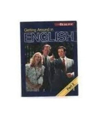 Getting around in English - Part 1: a basic/intermediate program for students of