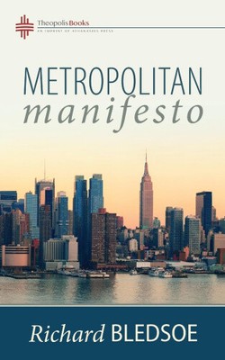 Metropolitan Manifesto: On Being the Counselor to the King in a Pluralistic