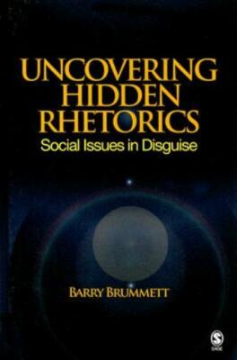 Uncovering Hidden Rhetorics: Social Issues In Disguise
