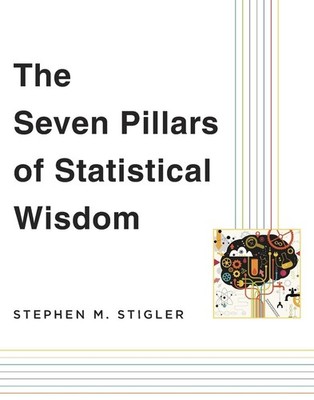 The Seven Pillars of Statistical Wisdom by Stigler