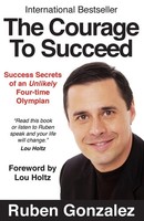 Ruben Oscar Gonzalez | The Courage To Succeed | Taschenbuch | Englisch (2014)