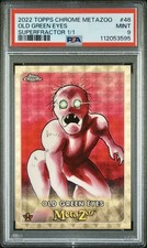 Marketplace image: 2022 MetaZoo Topps Chrome Old Green Eyes #46 Superfractor 1/1 PSA 9 MINT
