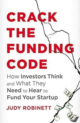 Crack the Funding Code : Find the 'Hidden' Money and the Right In