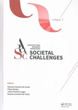 Architectural Research Addressing Societal Challenges : Proceedings of the 10...
