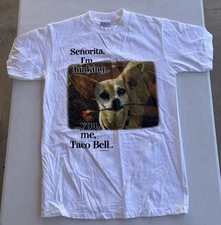 Senorita I'm Thinking You Me Taco Bell 1998 Yo Quiero Valentines Vintage Shirt