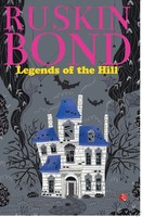 Ruskin Bond | Legends Of The Hills | Taschenbuch | Englisch (2021)