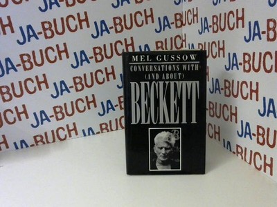 Conversations with and About Beckett Gussow, Mel: