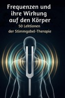 Frequenzen Und Ihre Wirkung Auf Den KöRper Leon KrüGer