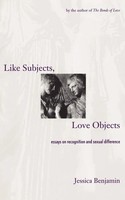 Jessica Benjamin | Like Subjects, Love Objects | Taschenbuch | Englisch (1998)