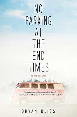 No Parking at the End Times - Hardcover, by Bliss Bryan - Very Good u