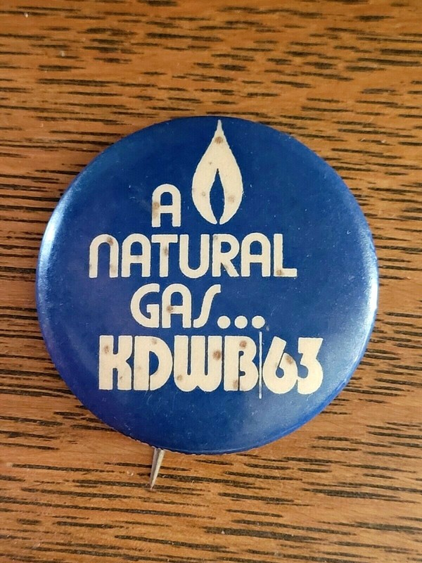1960's "A Natural Gas KDWB63" Vintage Button Twin Cities Radio Minnesota KQRS