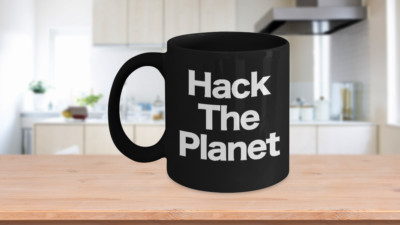 Hack the Planet Mug Black Coffee Cup Funny Gift for Cyber punk, Crypto, Comp