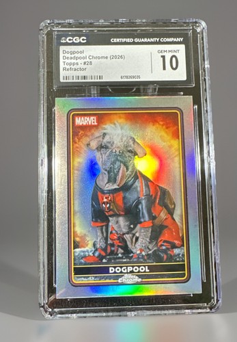 2025 Topps Chrome Deadpool Dogpool Refractor #28 CGC 10