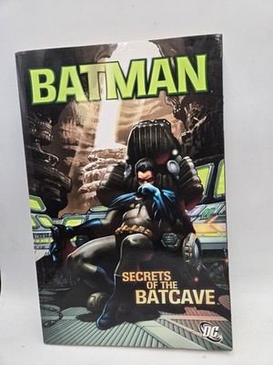 Batman: Secrets of the Batcave by Bob Kane. DC Comics, 2007-08-01