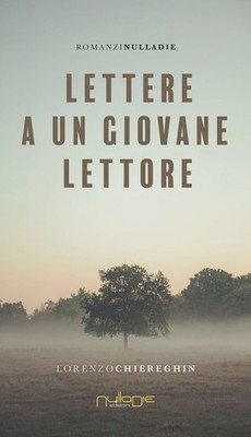 Buch - Lorenzo Chiereghin - Briefe an einen jungen Leser - Nulla Die