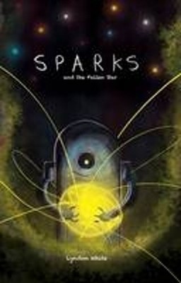 Lyndon White Sparks and the Fallen Star (Taschenbuch)