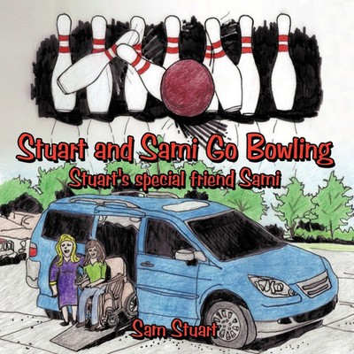 Sam Stuart | Stuart and Sami Go Bowling | Taschenbuch | Englisch (2010)