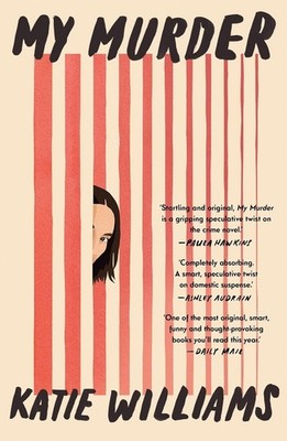My Murder, Paperback - by Katie Williams (Author)