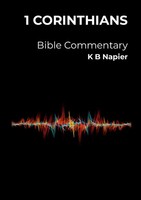 1 Corinthians Bible Commentary K B Napier Taschenbuch Englisch 2023 [.]