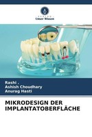 Rashi (U. A.) | Mikrodesign DER ImplantatoberflÄChe | Taschenbuch | Deutsch