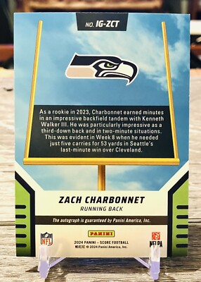 2024 Score Zach Charbonnet #IG-ZCT “It's Good” Autograph Card