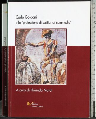 CARLO GOLDONI UND DER ''BERUF DES KOMÖDIENAUTORS''. NARDI. NEUE KULTUR.