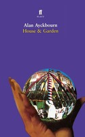 House & Garden Two Plays Alan Ayckbourn Taschenbuch Kartoniert / Broschiert 2001