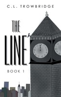 C. L. Trowbridge | The Line | Taschenbuch | Englisch (2021) | Book 1