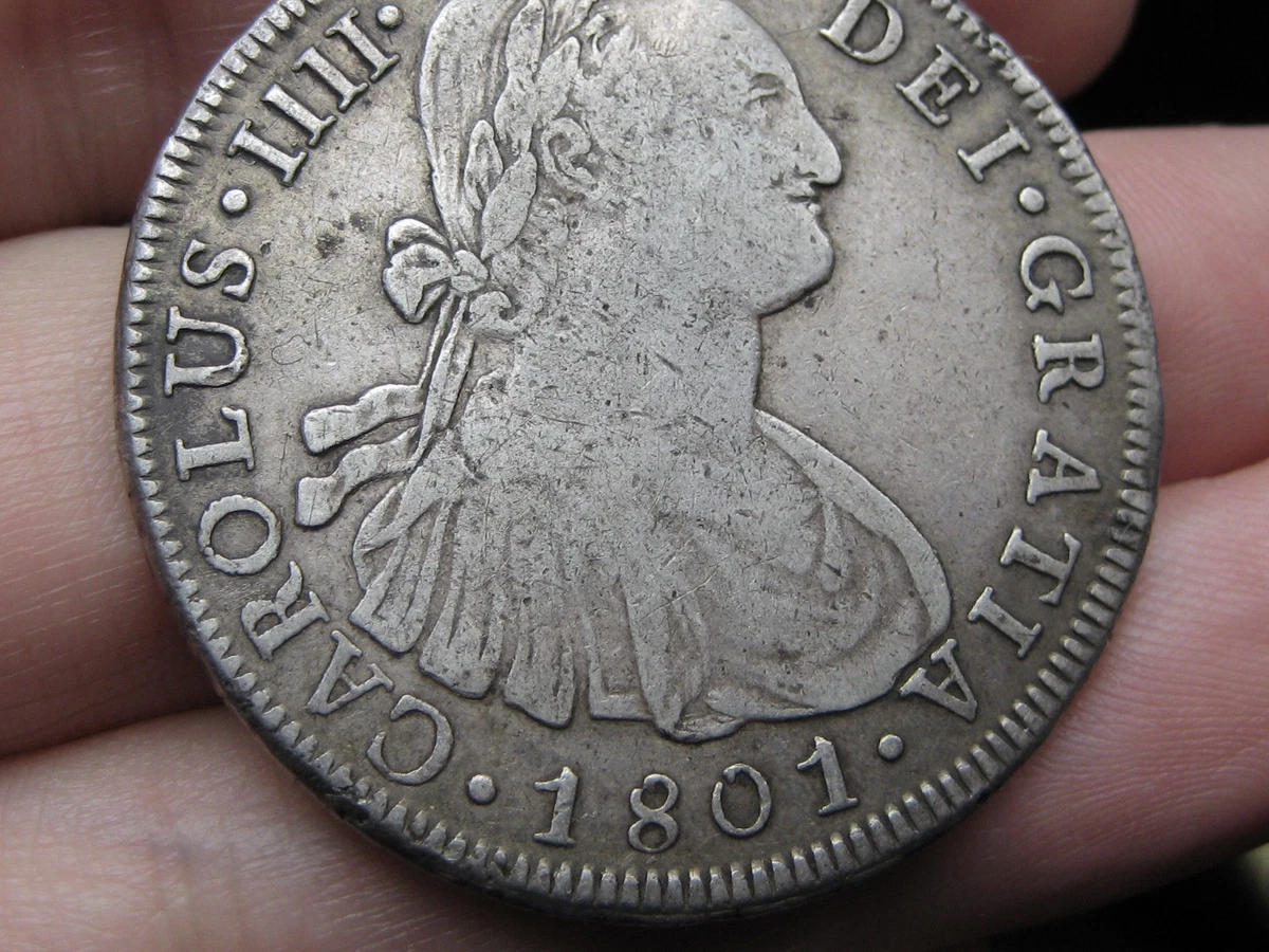 8 Reales Silver 1801 Year Colonial Mexico Coins (Pre - 1821) for