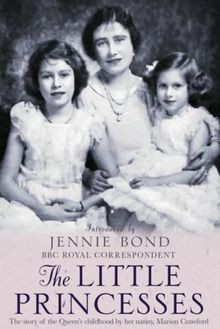 The Little Princesses: The Story of the Queens Childhoo... | Buch | Zustand gut