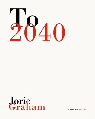 Jorie Graham | To 2040 | Taschenbuch | Englisch (2023) | Kartoniert / Broschiert